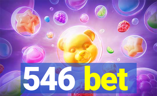 546 bet